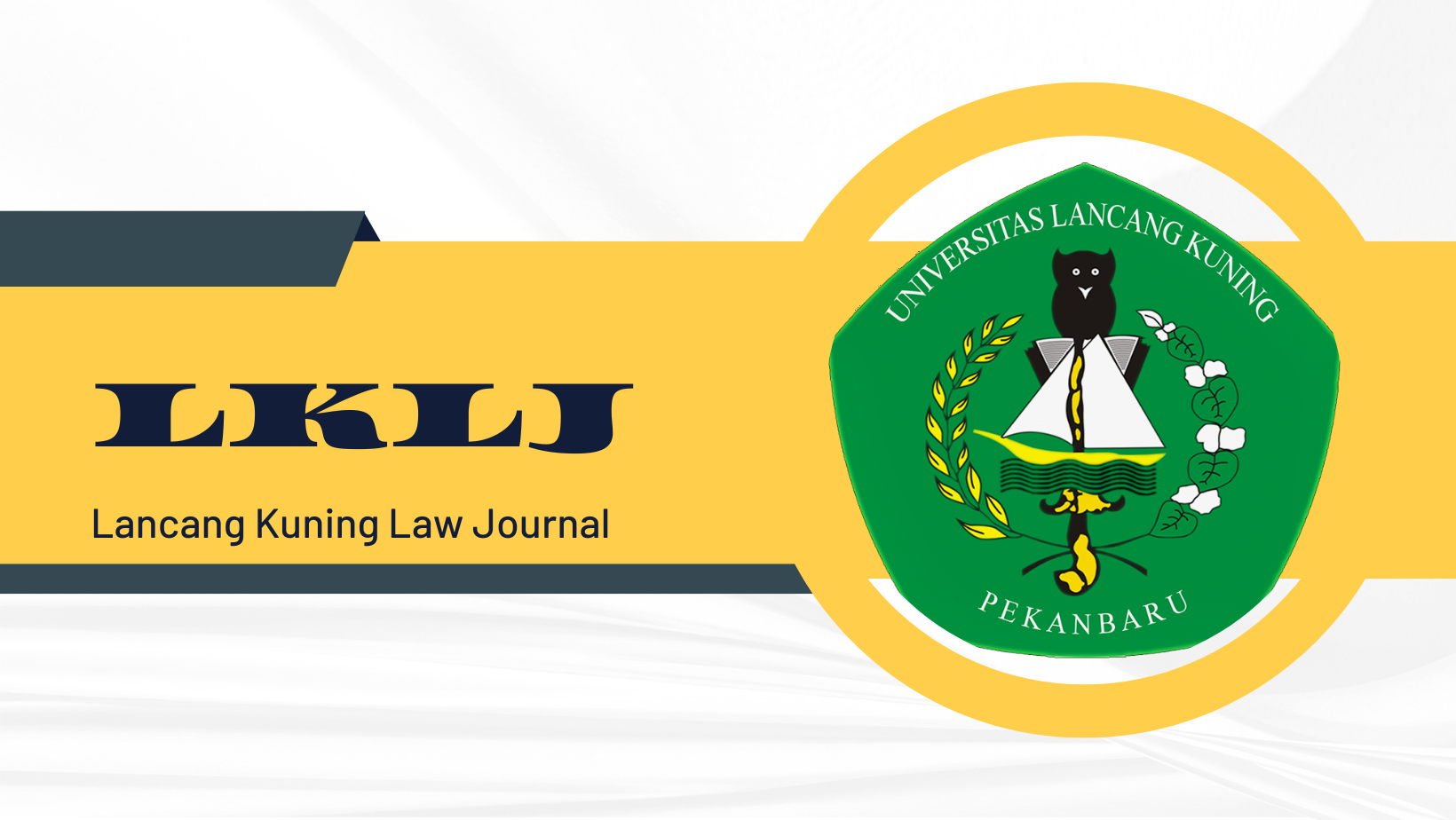 Lancang Kuning Law Journal
